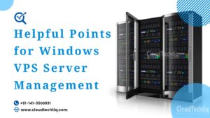 Helpful Points for Windows VPS Server Management