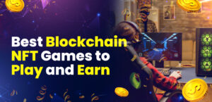 Popular Blockchain NFT Games To Earn and Invest
