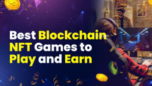 Popular Blockchain NFT Games To Earn and Invest